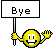 :bye: